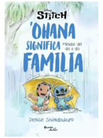 STITCH. OHANA SIGNIFICA FAMILIA - DENISE SHIMABUKURO