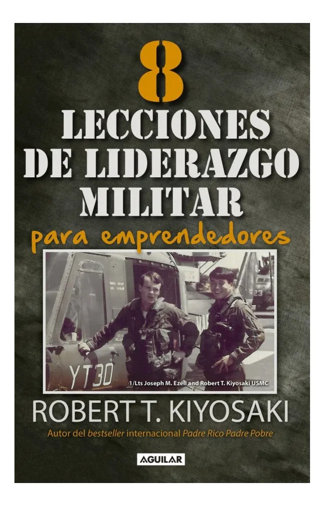 8 LECCIONES DE LIDERAZGO MILITAR PARA EMPRENDEDORES