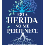 ESTA HERIDA NO ME PERTENECE - DRA. MARIEL BUQUÉ