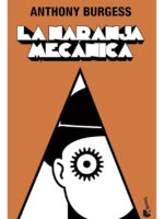 LA NARANJA MECÁNICA - ANTHONY BURGESS