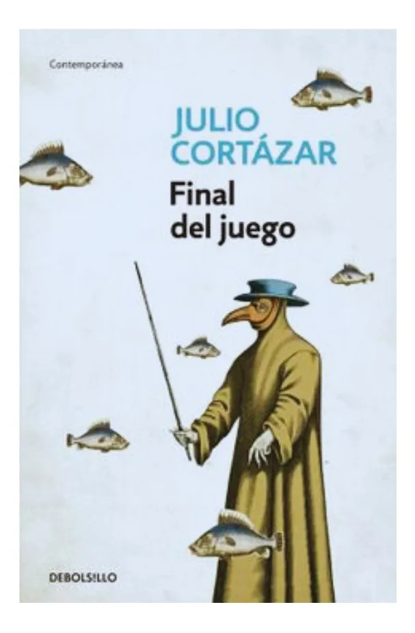 FINAL DEL JUEGO - JULIO CORTÁZAR