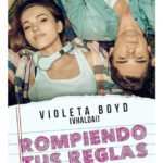ROMPIENDO TUS REGLAS - VIOLETA BOYD