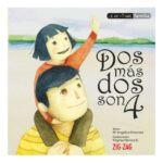 DOS MÁS DOS SON 4 - ANGÉLICA PINOCHET