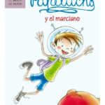 PAPELUCHO Y EL MARCIANO - MARCELA PAZ