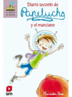 PAPELUCHO Y EL MARCIANO - MARCELA PAZ