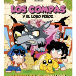LOS COMPAS Y EL LOBO FEROZ- MIKECRACK
