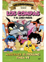 LOS COMPAS Y EL LOBO FEROZ- MIKECRACK