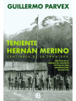 TENIENTE HERNÁN MERINO - GUILLERMO PARVEX