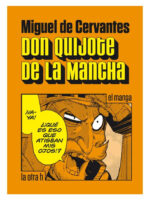 DON QUIJOTE DE LA MANCHA: EL MANGA - MIGUEL DE CERVANTES
