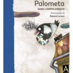 LA PALOMA PALOMETA - ISABEL CAMPOS ADRADOS
