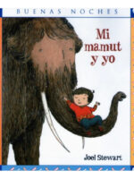 MI MAMUT Y YO - JOEL STEWART