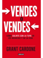 VENDES O VENDES / GRANT CARDONE