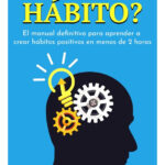 QUÉ ES UN HÁBITO - JESÚS LAGARES