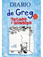 DIARIO DE GREG 15 TOCADO Y HUNDIDO - JEFF KINNEY