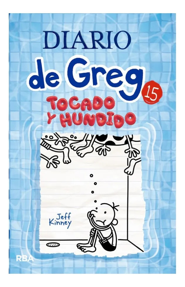 DIARIO DE GREG 15 TOCADO Y HUNDIDO - JEFF KINNEY