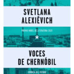 VOCES DE CHERNÓBIL - SVETLANA ALEXIÉVICH