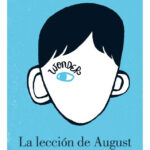 LA LECCIÓN DE AUGUST - R. J. PALACIO
