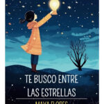 TE BUSCO ENTRE LAS ESTRELLAS - MAYA FLORES