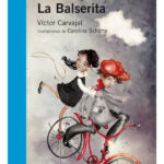 LA BALSERITA - VÍCTOR CARVAJAL