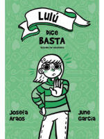 LULÚ DICE BASTA - JOSEFA ARAOS & JUNE GARCÍA