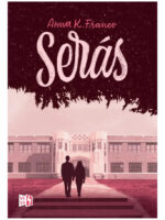 SERÁS - ANNA K. FRANCO