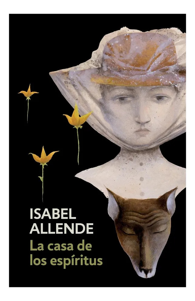 LA CASA DE LOS ESPÍRITUS - ISABELL ALLENDE