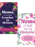 MAMÁ. YO QUIERO ESCUCHAR TU HISTORIA + MAMÁ. CUÁL ES TU HIST