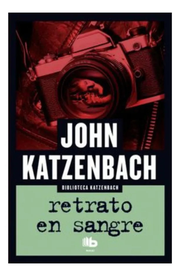 RETRATO EN SANGRE - JOHN KATZENBACH