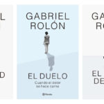 LA FELICIDAD + EL DUELO + ENCUENTROS - GABRIEL ROLÓN