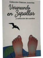 VERANEANDO EN ZAPALLAR Y SELECCIÓN DE CUENTOS