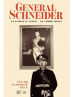 GENERAL SCHNEIDER - VÍCTOR SCHNEIDER ARCE