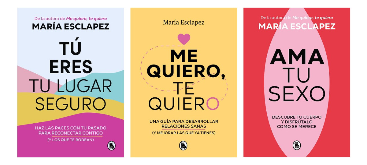 TÚ ERES TU LUGAR SEGURO + ME QUIERO, TE QUIERO + AMA TU SEXO