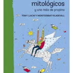 ONCE RELATOS MITOLÓGICOS Y UNO MÁS DE PROPINA - TONY LLACAY