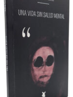 UNA VIDA SIN SALUD MENTAL - ALBA GONZÁLEZ