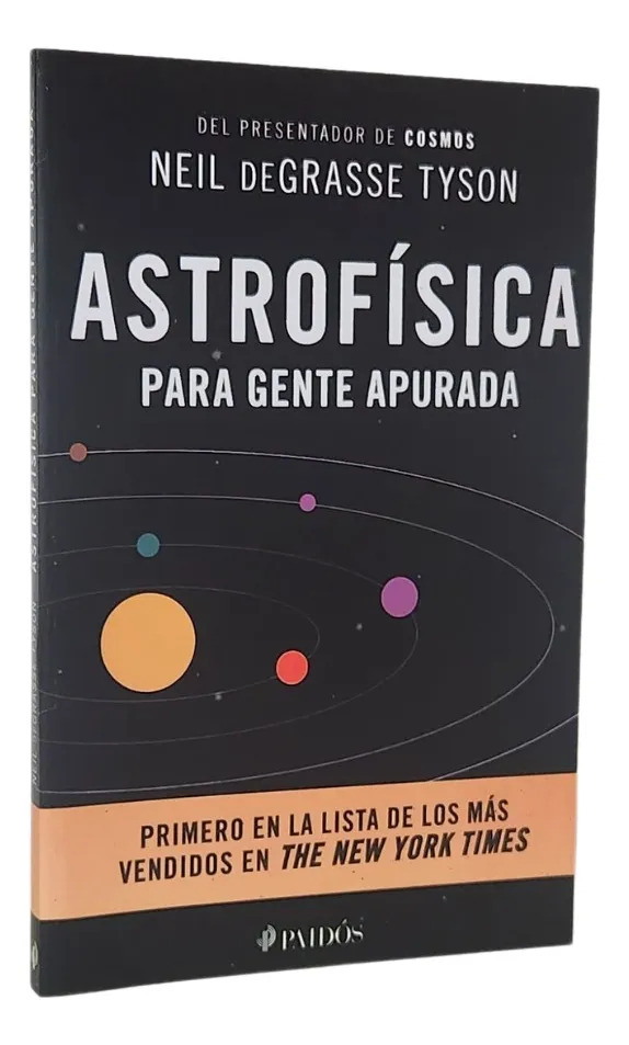 ASTROFÍSICA PARA GENTE APURADA - NEIL DEGRASSE TYSON