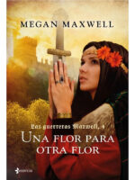 UNA FLOR PARA OTRA FLOR - MEGAN MAXWELL