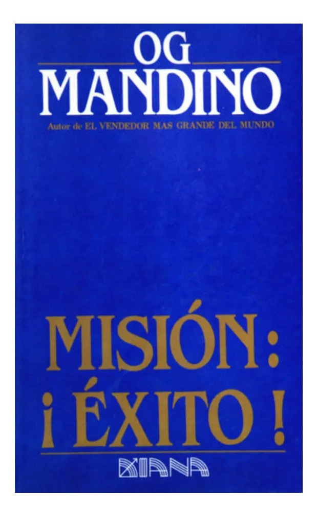 MISIÓN ÉXITO - OG MANDINO