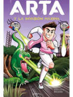 ARTA Y LA INVASIÓN MÁXIMA ( ARTA GAME 2 )