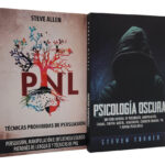 PNL TÉCNICAS PROHIBIDAS DE PERSUASÍON + PSICOLOGÍA OSCURA