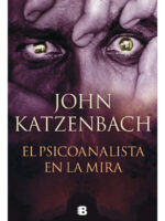 EL PSICOANALISTA EN LA MIRA - JOHN KATZENBACH