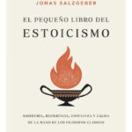 EL PEQUEÑO LIBRO DEL ESTOICISMO - JONAS SALZGEBER