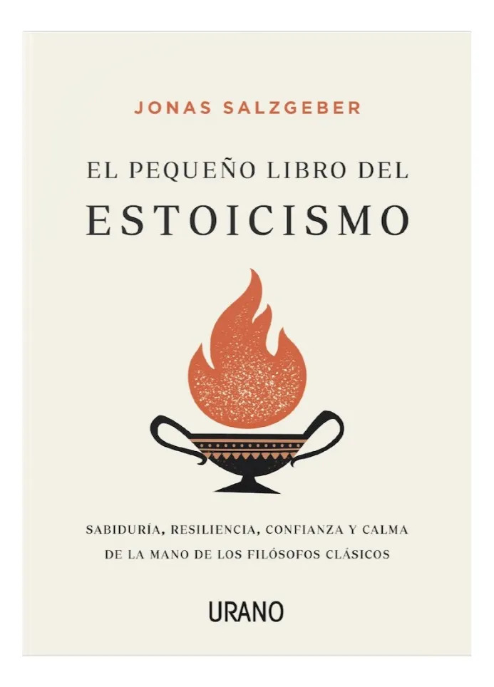 EL PEQUEÑO LIBRO DEL ESTOICISMO - JONAS SALZGEBER
