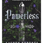 POWERLESS - LAUREN ROBERTS