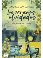 LOS VERANOS OLVIDADOS - ANDREA LONGARELA