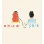 ELEANOR & PARK - RAINBOW ROWELL