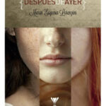 DESPUÉS DE AYER - MARÍA EUGENIA LORENZINI
