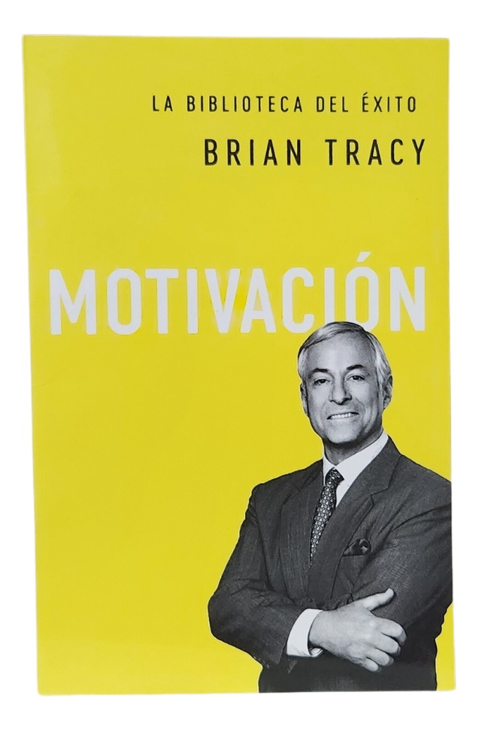 MOTIVACIÓN - BRIAN TRACY