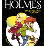 PERROCK HOLMES DOS DETECTIVES Y MEDIO - ISAAC PALMIOLA