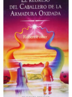 EL REGRESO DEL CABALLERO DE LA ARMADURA OXIDADA - ROBERT FIS