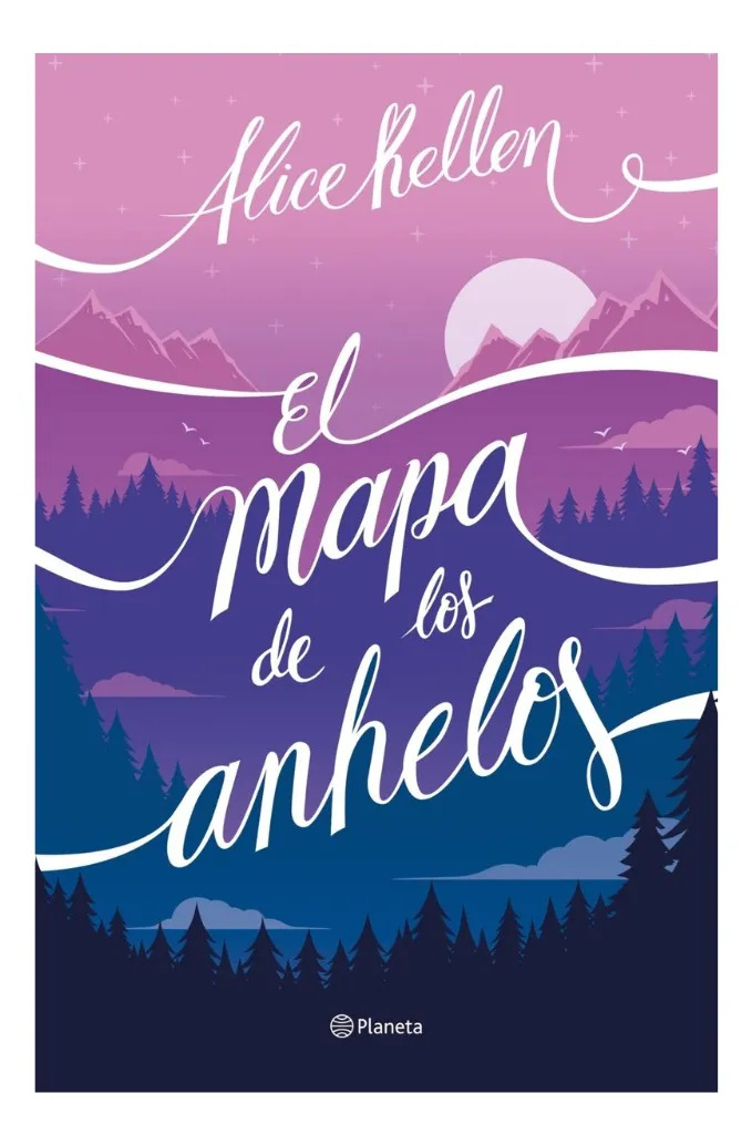 EL MAPA DE LOS ANHELOS - ALICE KELLEN